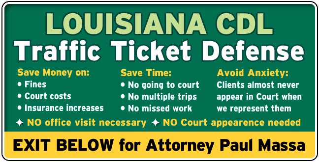 St. Tammary Parish, Louisiana CDL Speeding and Traffic Ticket Lawyer/Attorney Paul M. Massa | FREE Consultation